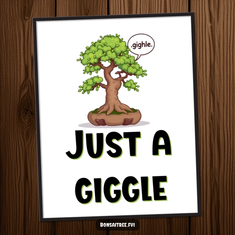 Funny digital art print of a bonsai tree with a speech bubble containing the word 'giggle'. Instant downloadable humorous art for any space.