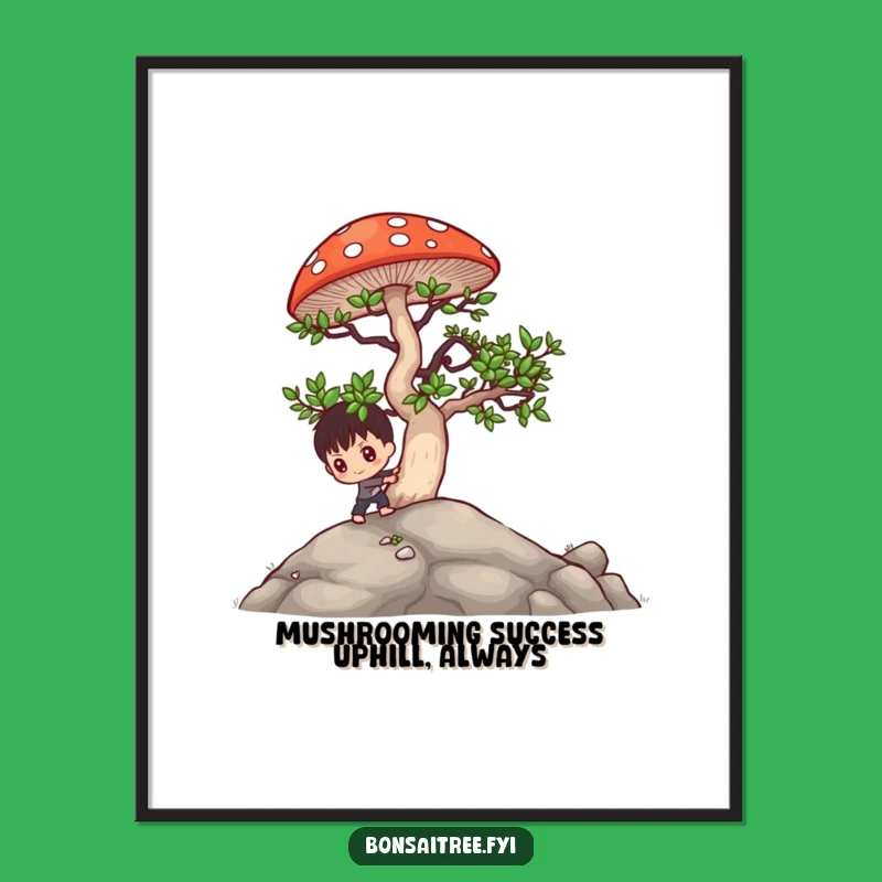 Funny Free Printable Wall Art: Determined Bonsai Pushing Mushroom, Quirky Downloadable Decor