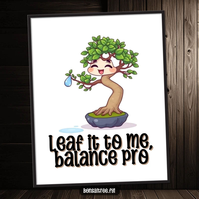 Funny Free Printable Wall Art: Giggling bonsai character attempts to balance a droplet of water on a leaf, a humorous and charming scene.