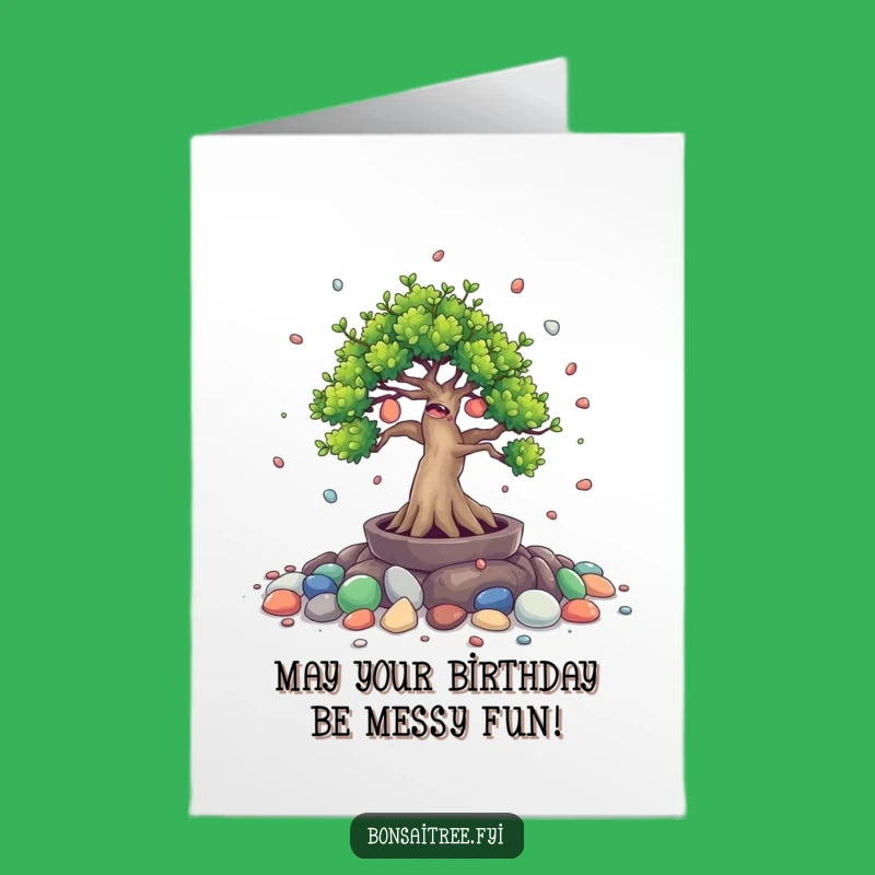 Free Printable Bonsai Stone Spill Birthday Card: A Hilarious Messy Celebration!