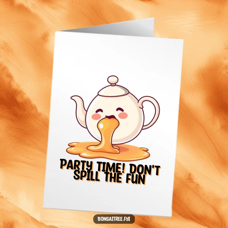 Funny Free Printable Birthday Card: A teapot character joyfully spilling a vibrant rainbow of tea.