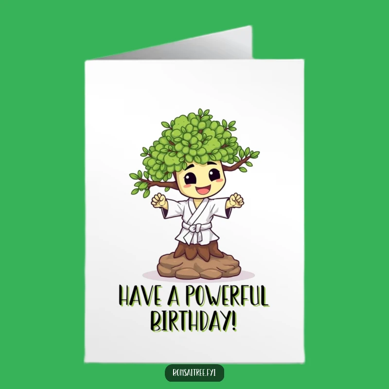 Free Printable Karate Bonsai Birthday Card: Chop Chop, It's Your Special Day!