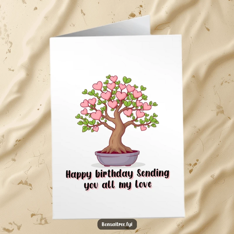 Funny Free Printable Birthday Card featuring a bonsai tree with leaves distinctly shaped like tiny hearts.