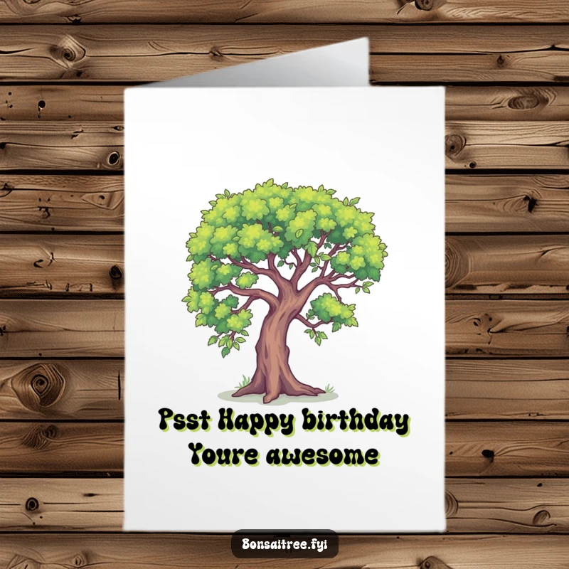 Funny Free Printable Birthday Card showing a small bonsai tree leaning in to whisper a secret.