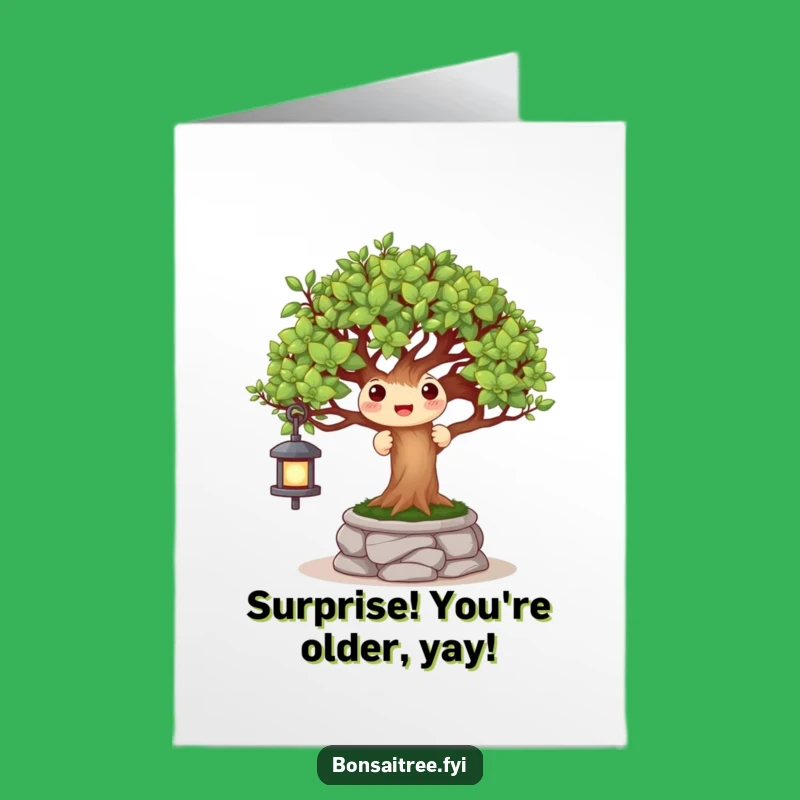 Free Printable Birthday Card: Cheerful Bonsai Peek-a-Boo Humor Downloadable Gift
