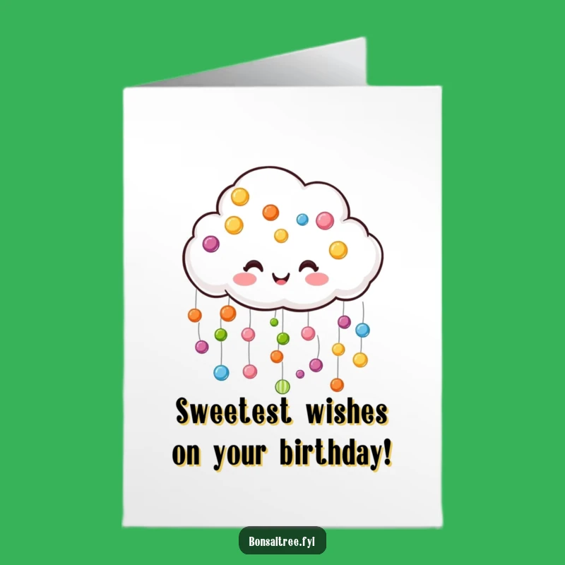 Free Printable Funny Birthday Card: Candy Rain Humor Downloadable Gift