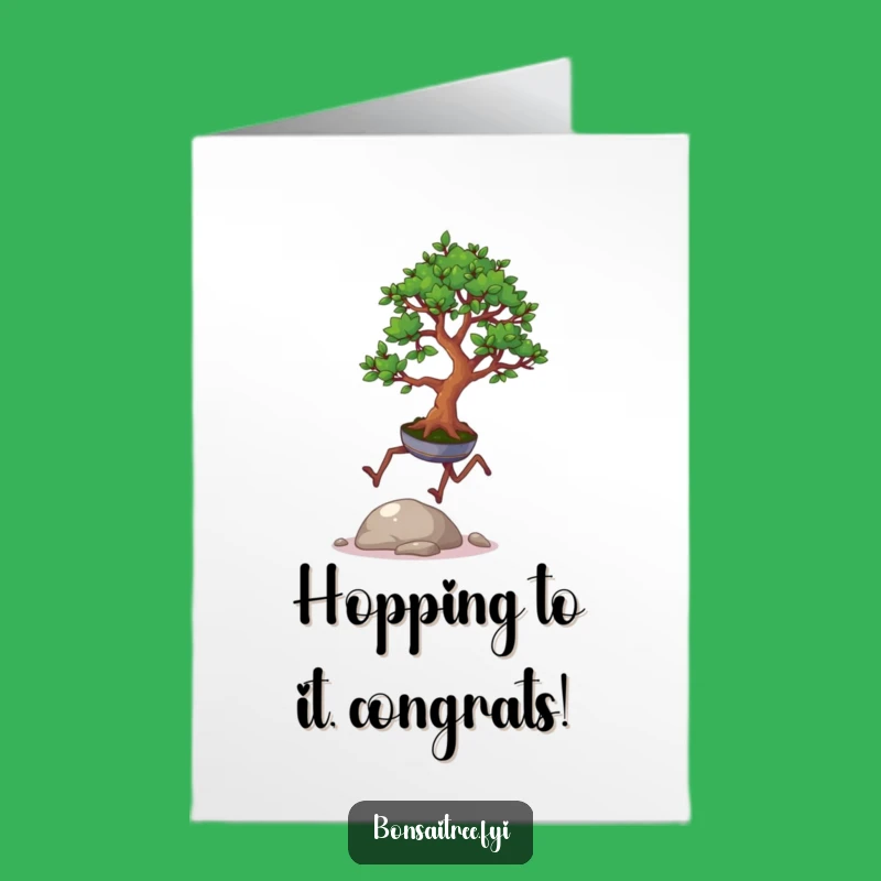 Free Printable Congrats Card: Hopping Bonsai Success - Funny Downloadable Greeting