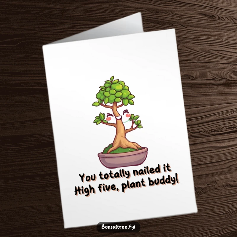 Funny Free Printable Congratulations Card with a cute bonsai tree sporting a charming wink.