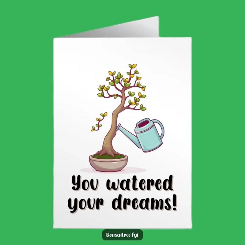 Free Printable Congrats Card: Humorous Bonsai Watering Efforts Downloadable Gift