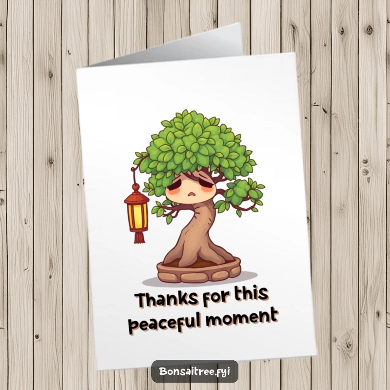 Funny Free Printable Thank You Card: A weary bonsai tree character emits a contented sigh under a tiny lantern, showing calm gratitude.