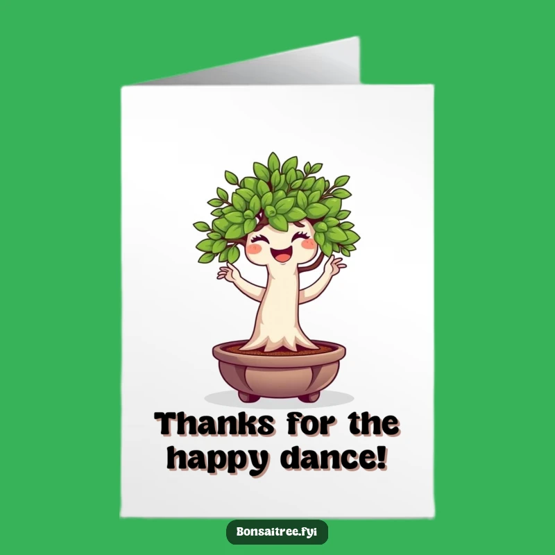Free Printable Wiggling Bonsai Thank You Card - Funny Downloadable Gift for Expressing Thanks