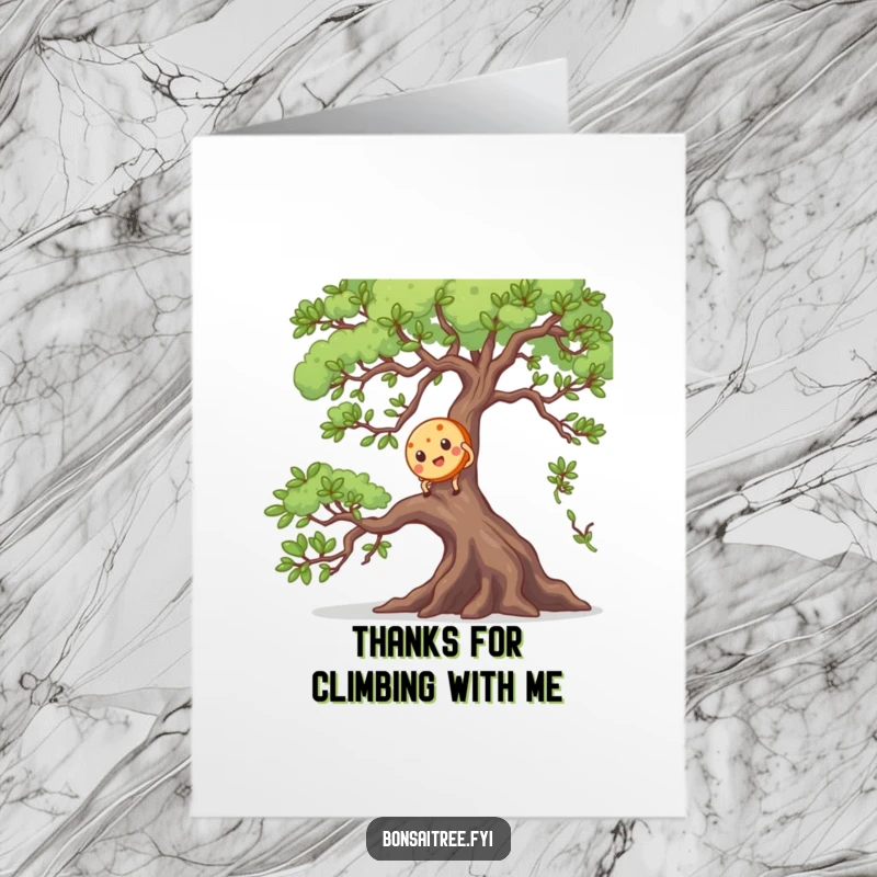 Funny Free Printable Thank You Card: Playful cookie character attempting to scale a sturdy bonsai tree branch, full of energy.