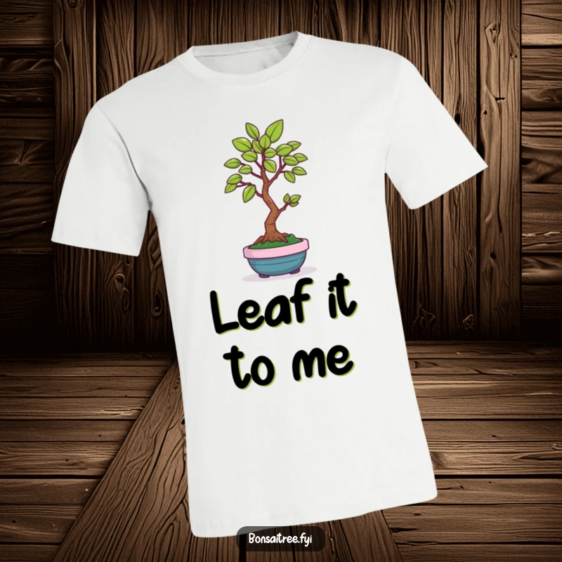 Funny cotton t-shirt displaying a smiling bonsai tree character presenting a flawless, single green leaf as a gift.