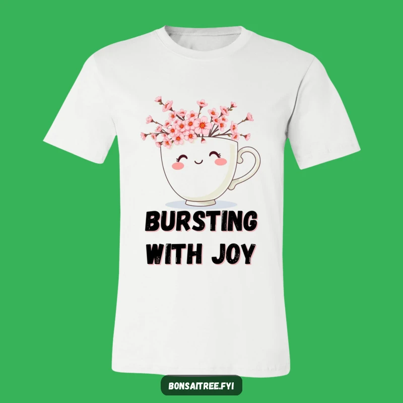 Funny Teacup Blossoms T-Shirt: Wearable Joy and Floral Cheer Gift!